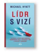 Kniha Lídr s vizí - Michael Hyatt