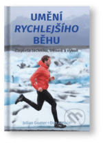Kniha Umění rychlejšího běhu – Julian Goater