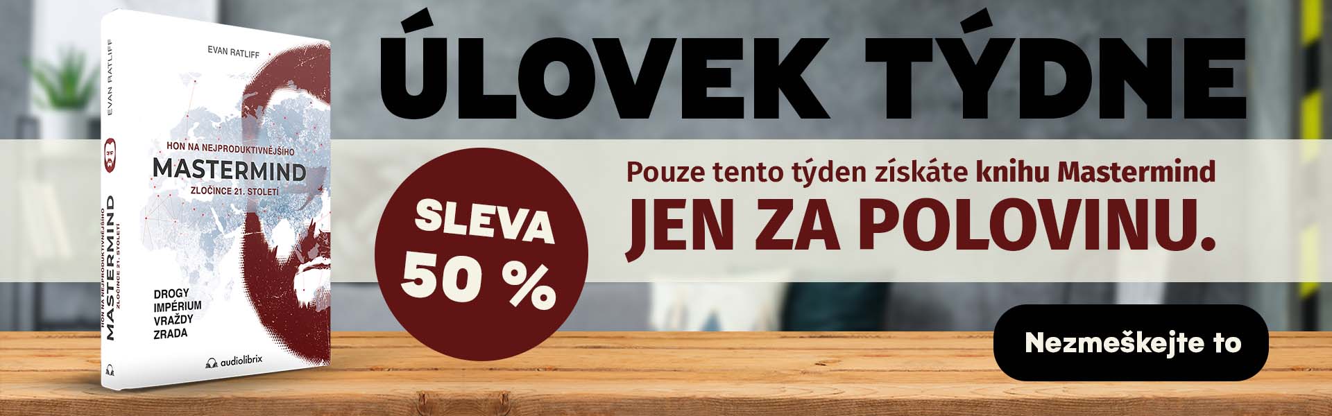 Kniha Mastermind - Evan Ratliff - Úlovek týdne - sleva 50 %