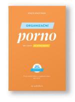 Kniha Organizační porno - Aneta Martinek