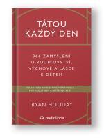 Kniha Tátou každý den - Ryan Holiday