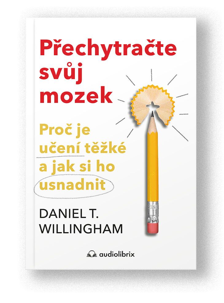 Kniha Přechytračte svůj mozek - Daniel T. Willingham