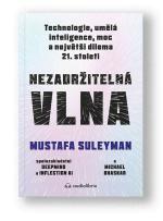 Kniha Nezadržitelná vlna - Mustafa Suleyman a Michael Bhaskar