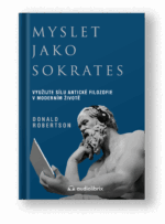 Kniha Myslet jako Sokrates – Donald Robertson