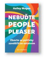 Kniha Nebuďte people-pleaser - Hailey Magee
