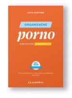 Kniha Organizačné porno – Aneta Martinek
