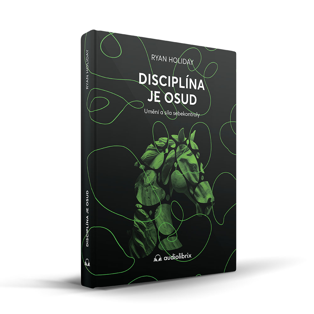 Kniha Disciplína je osud – Ryan Holiday