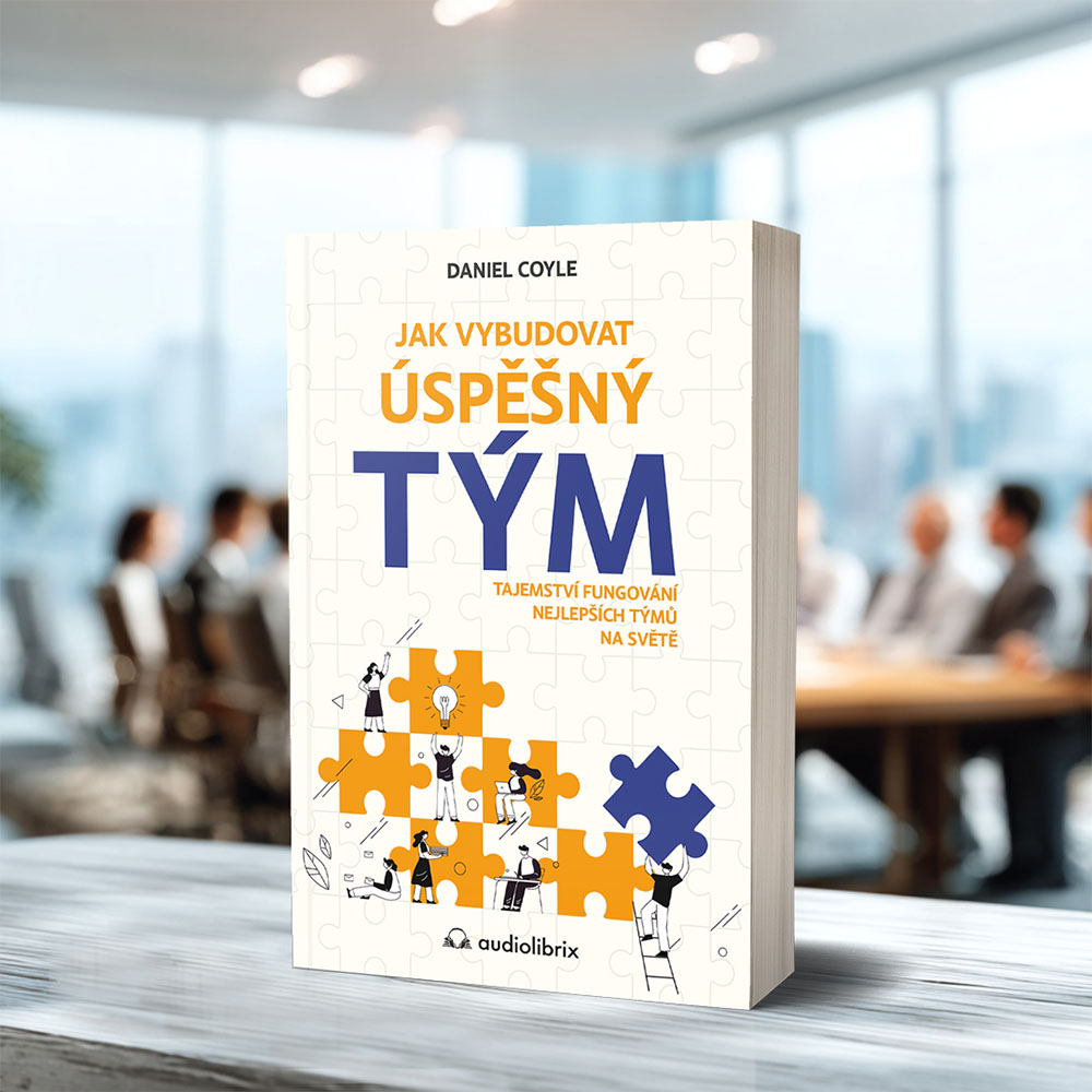 Kniha Jak vybudovat úspěšný tým – Daniel Coyle