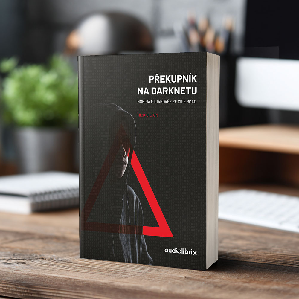 Kniha Překupník na darknetu – Nick Bilton