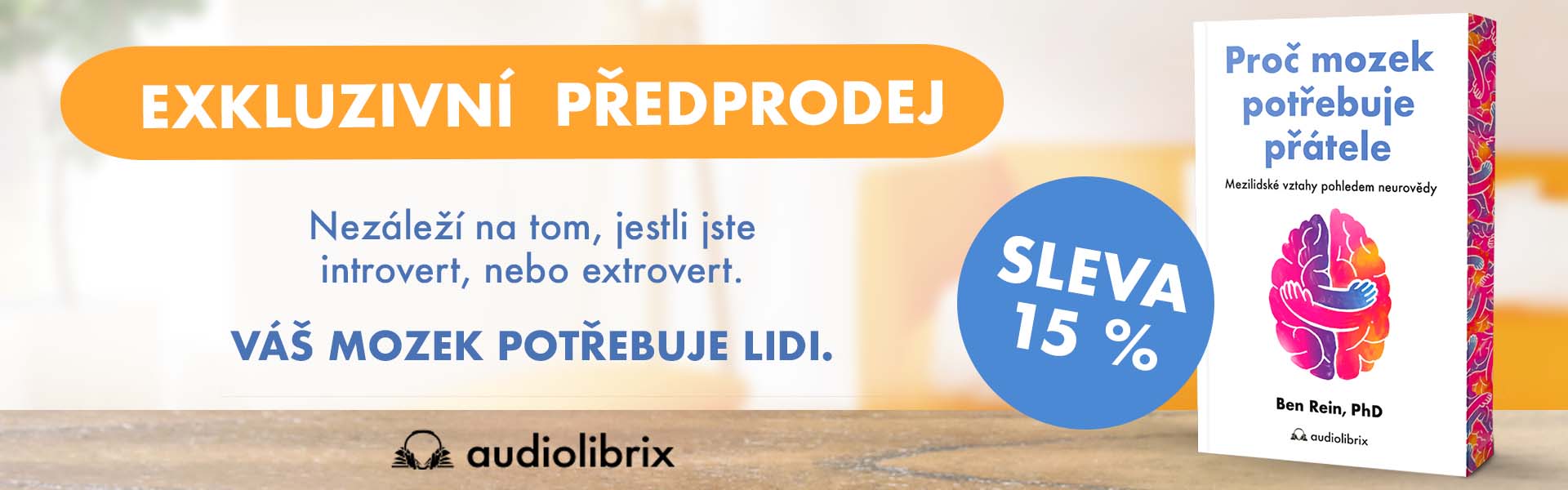 Kniha Proč mozek potřebuje přátele - Ben Rein