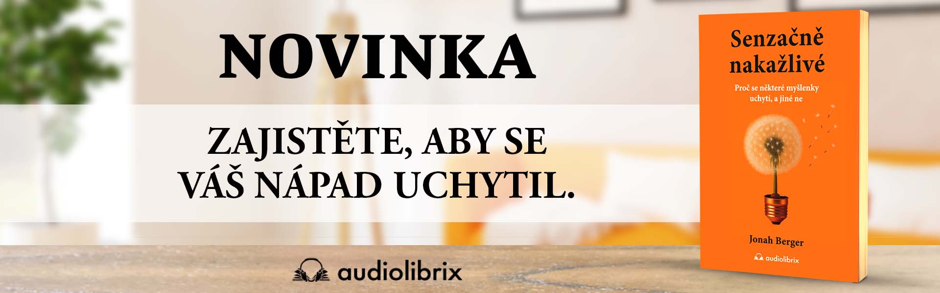 Kniha Senzačně nakažlivé - Jonah Berger