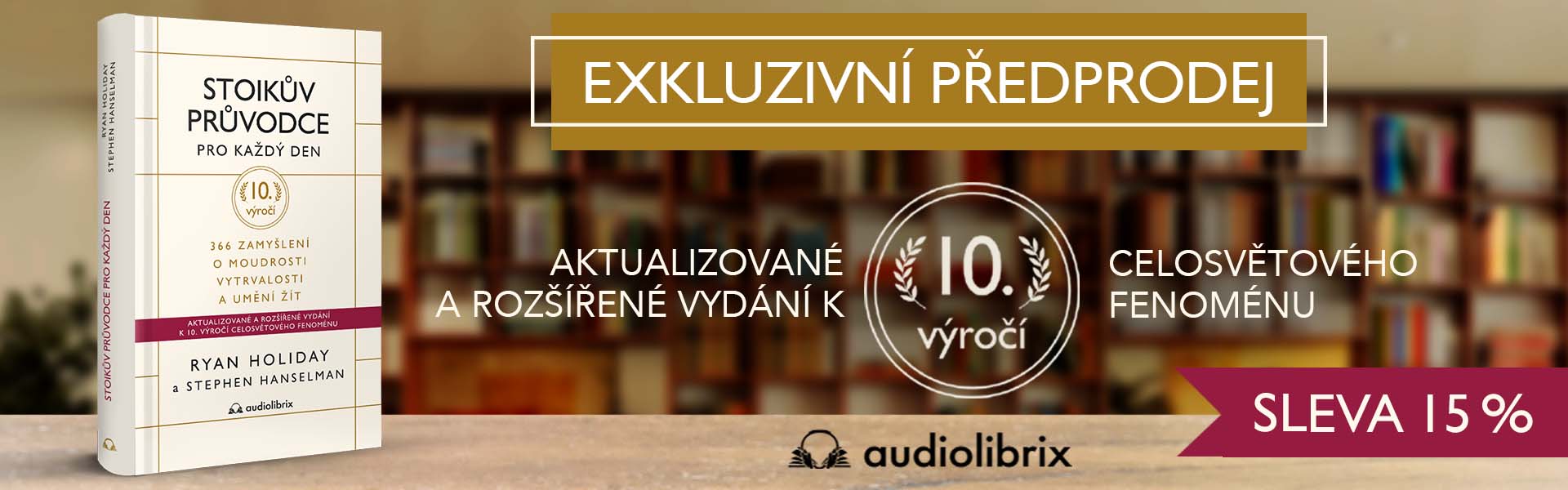 Kniha Stoikův průvodce pro každý den - výroční edice - Ryan Holiday a Stephen Hanselman
